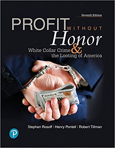 Profit Without Honor: White Collar Crime and the Looting of America (7th Edition)